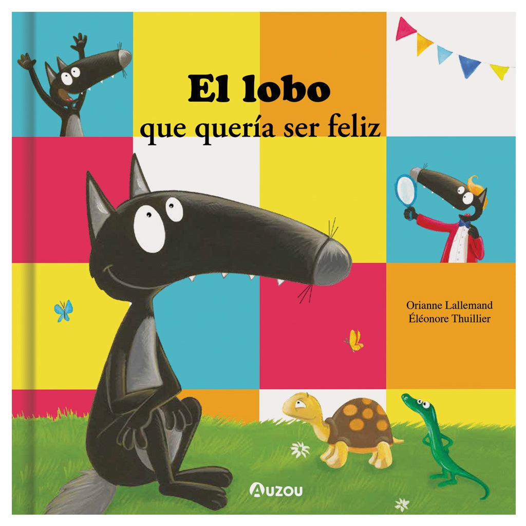 El lobo que quería ser feliz El lobo que quería ser feliz